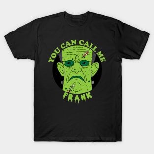 Funny Frankenstein Monster Frank T-Shirt